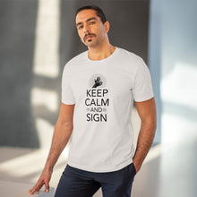 Charger l&#39;image dans la galerie, T-shirt unisexe &quot;Keep calm and sign&quot; 1
