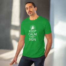 Charger l&#39;image dans la galerie, T-shirt unisexe &quot;Keep calm and sign&quot; 1
