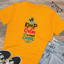 Charger l&#39;image dans la galerie, T-shirt unisexe &quot;Keep calm and sign&quot; 2
