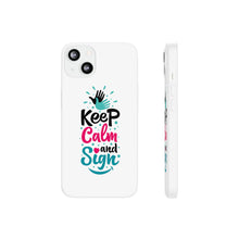 Charger l&#39;image dans la galerie, Coque de téléphone transparente &quot;Keep calm and sign&quot;
