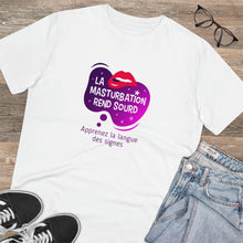 Charger l&#39;image dans la galerie, T-shirt unisexe - &quot;La masturbation rend sourd&quot; 2
