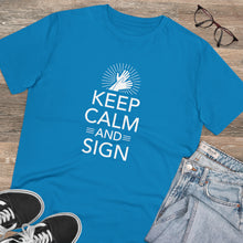 Charger l&#39;image dans la galerie, T-shirt unisexe &quot;Keep calm and sign&quot; 1
